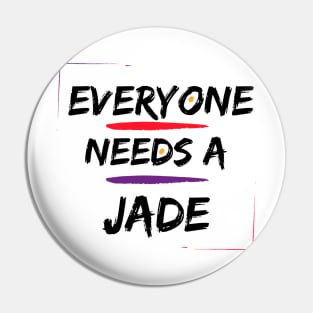 Jade Name Design Everyone Needs A Jade Pin