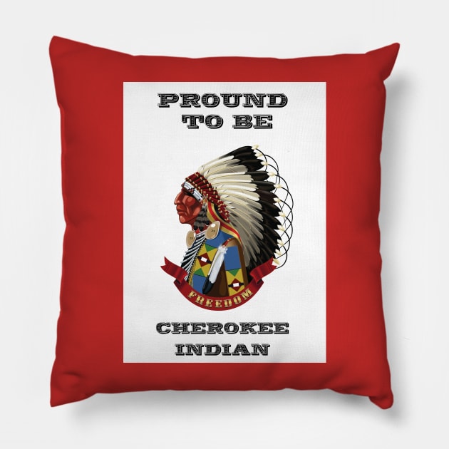 Proud To Be Cherokee Pillow by The Binay Tribal Products