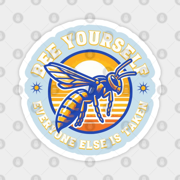 Be Yourself Yellowjacket Magnet by TeaTimeTs