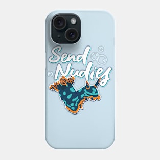 Send Nudies Phone Case