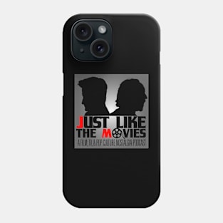 Just Like The Movies Phone Case