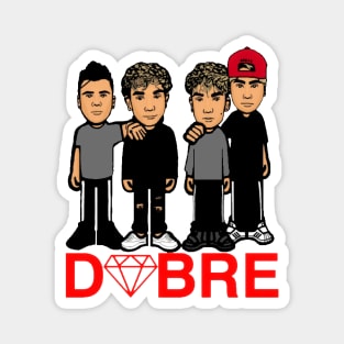 Dobre Brothers Brave Magnet