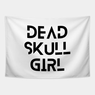 Dead Skull Girl Font White Edition Tapestry