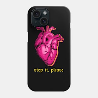 stop it, please Phone Case