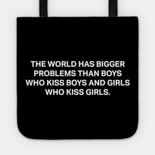 The World Has Bigger Problems Tote