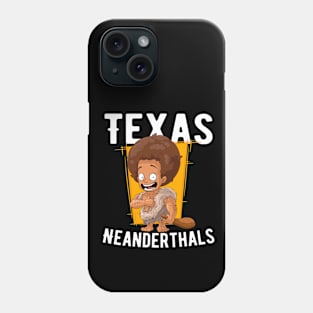 Proud Texas Neanderthal Phone Case