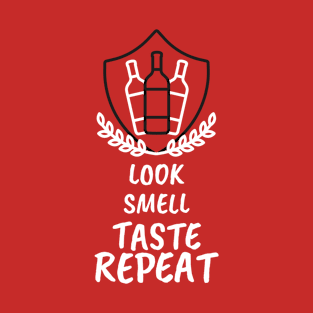 Look Smell Taste Repeat, Sommelier T-Shirt