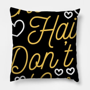 Cheer Hair Do not Care Cheerleading Dancing Gymnastics Pillow