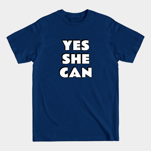 Disover Yes She Can - Womens day celebration - Womens Day Celebration - T-Shirt