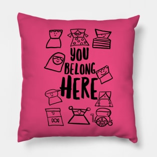 You belong here Pillow