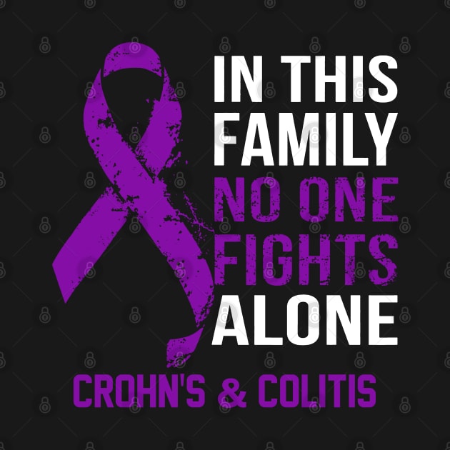 Crohn's & Colitis Awareness No One Fights Alone - Hope For A Cure by BoongMie