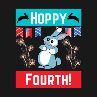 Hoppy Fourth 4th of July Fourth Independence Day Rabbit Bunny Lover Gifts T-Shirt