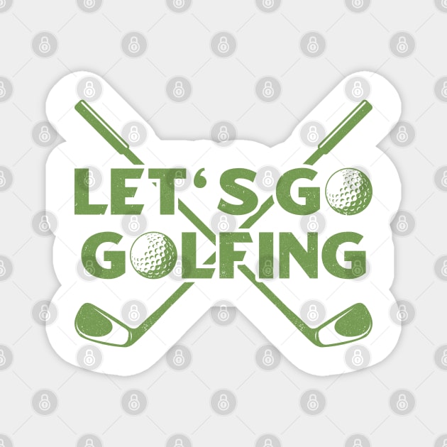 Lets Go Golfing Magnet by kaden.nysti