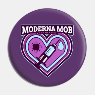 Moderna Mob Pin