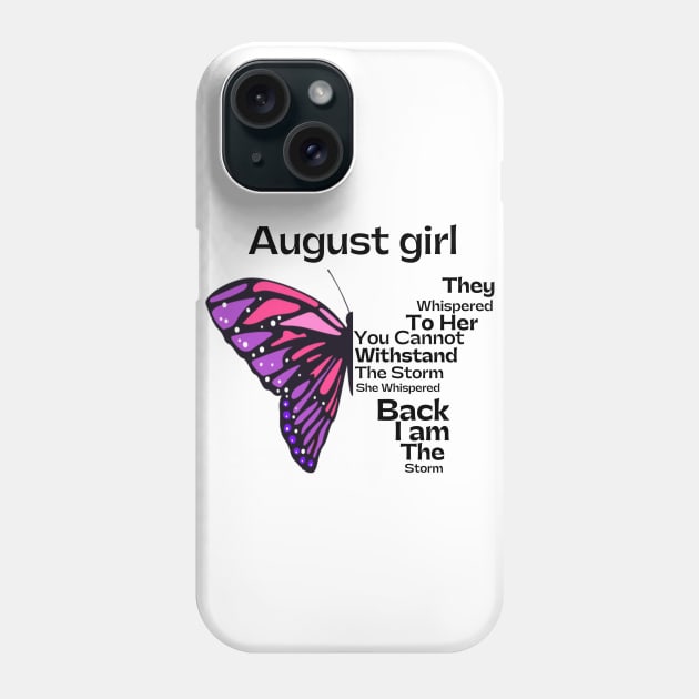 They Whispered To Her You Cannot Withstand The Storm, October birthday girl Phone Case by JustBeSatisfied