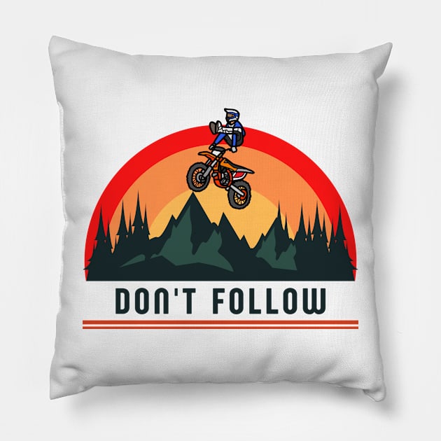 Dont Follow Pillow by MKSTUD1O