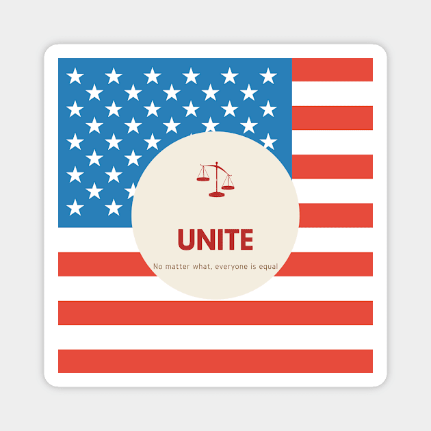 UNITE No matter what, everyone is equal Magnet by Valentin Cristescu