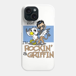 Rockin' a Griffin Phone Case