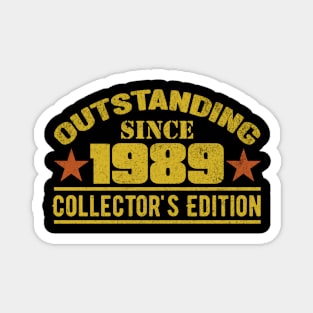 Outstanding Since 1989 Magnet