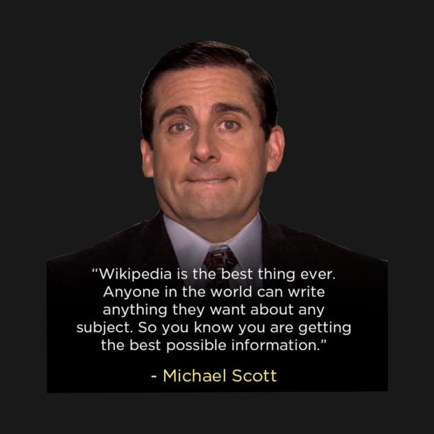 The Office Michael Scott Wikipedia quote by charm3596