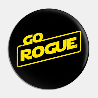 Go Rogue Sci-fi Movie Quote Pin