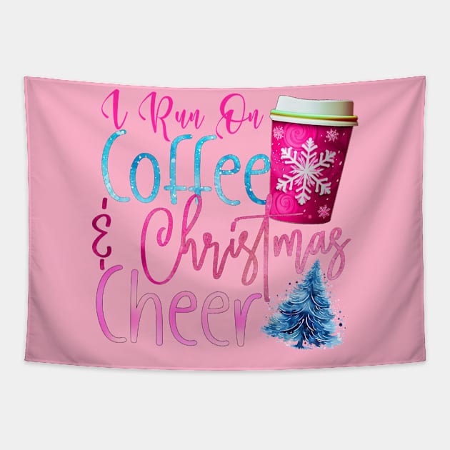 I Run on Coffee and Christmas Cheer Tapestry by Happii Pink