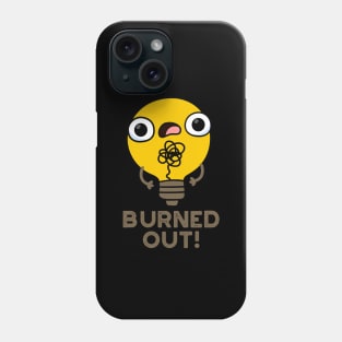 Burned Out Cute Bulb Pun Phone Case