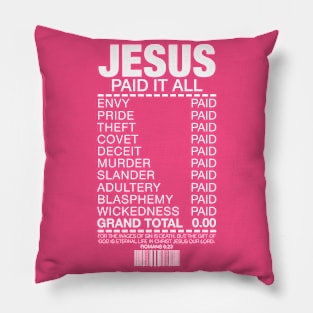 Jesus Paid It All Pillow