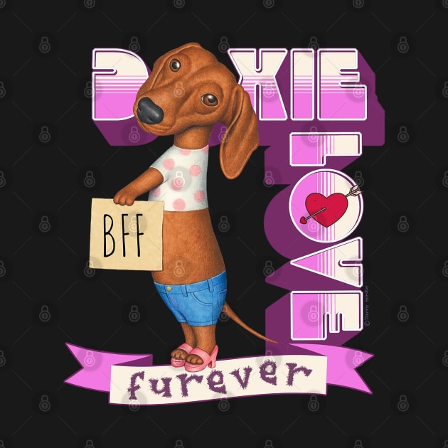 Doxie Love Fur-ever by Danny Gordon Art