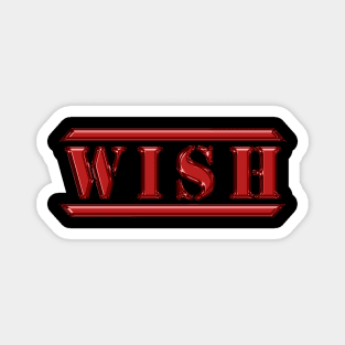 Wish Red Magnet