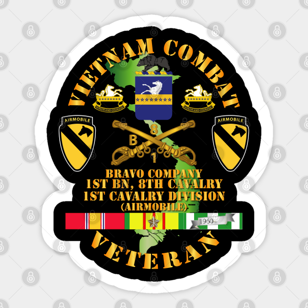 Vietnam Combat Cavalry Veteran w Bravo - 1st Bn 8th Cav COA - 1st Cav Div SSI - Company - Sticker