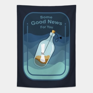 Some Good News for You. Message in a Bottle Tapestry