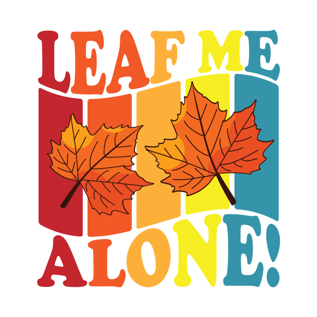 Leaf Me Alone by LimeGreen