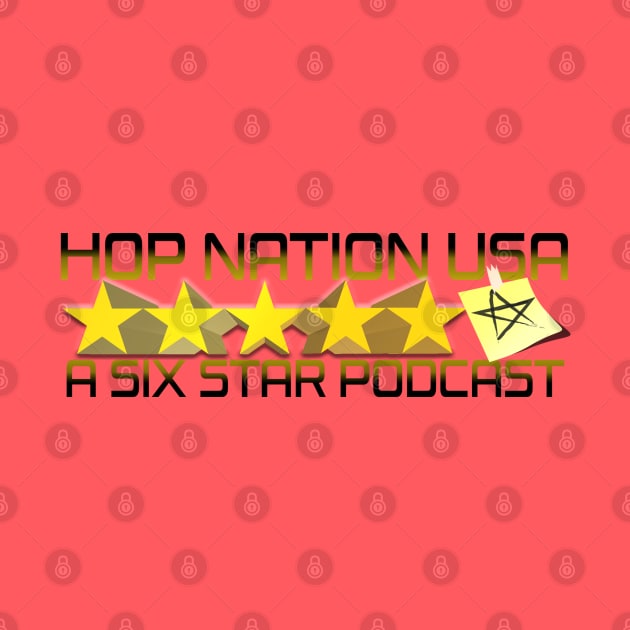 A Six Star Podcast by HopNationUSA