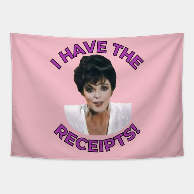 Alexis Colby: I Have The Receipts Tapestry by Hoydens R Us