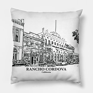 Rancho Cordova - California Pillow