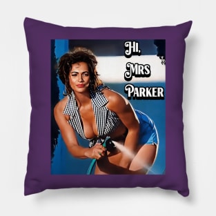 “Hi, Mrs Parker” Pillow