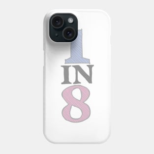 one in eight Phone Case