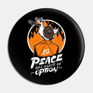 RPG - Peace Was Never an Option Pin