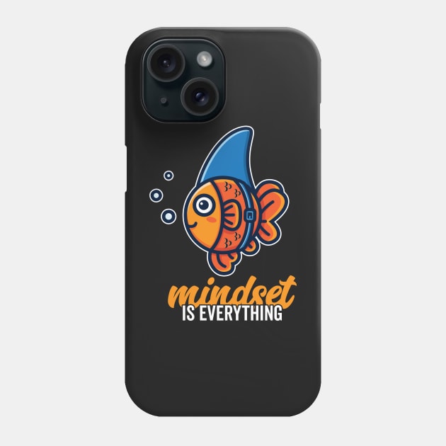 Cute Goldfish Mindset is Everything Be A Goldfish Shark Fin Phone Case by markz66