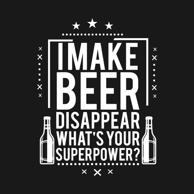 I Make Beer Disappear! by jrsv22