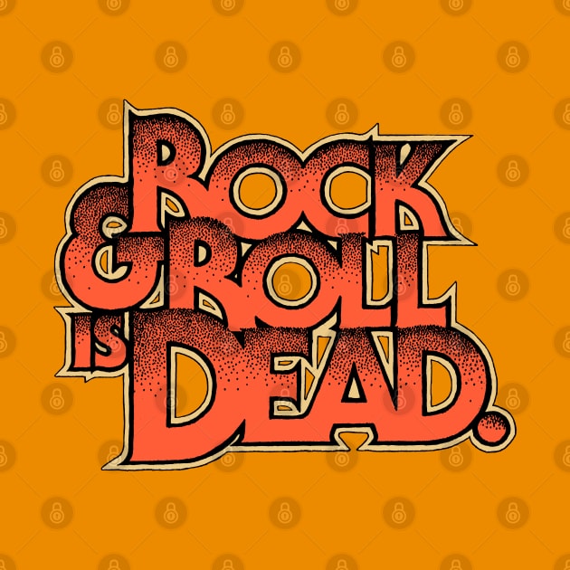 Rock and Roll is Dead by MasonJartinez