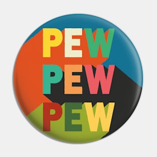 Pew Wars Pin