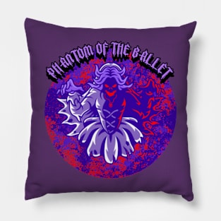 Phantom of The Ballet Pillow