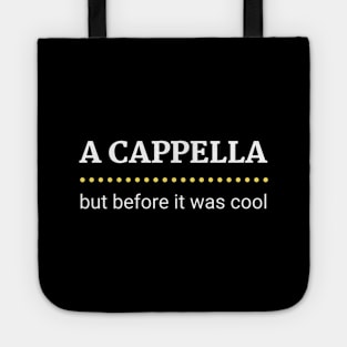 A Cappella Old School Tote