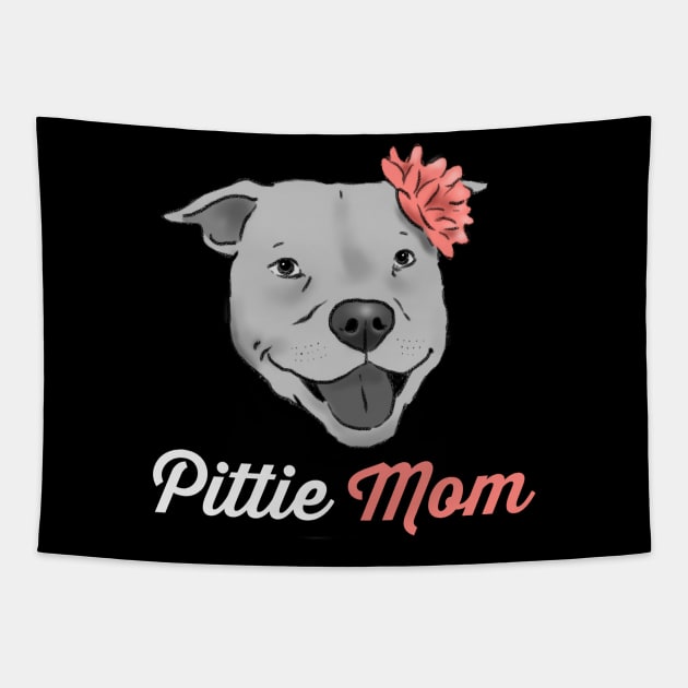 Pittie Mom T-Shirt, Pit Bull Mom Shirt, Pitbull Mama Tee, Dog Mom T-Shirt, Pitbull Lover Shirt, Cute Pitbull Shirt, Pittie Girl Shirt Tapestry by sockdogs