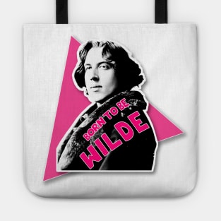 Oscar Wilde - Born To Be Wilde - Retro Typographic / Graphic Design Tote