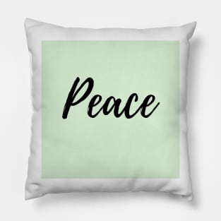 Peace - Affirmation - Green background Pillow