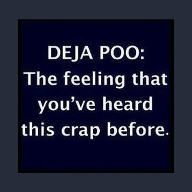 Deja Poo Meme Shirt And Other Items by Trending Tees