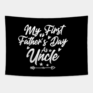 My First Father's Day As A Uncle Happy Father's Day 2021 Gift Celebration And Birthday For Dad And Grandpa Tapestry